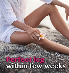 Perfect leg within few weeks